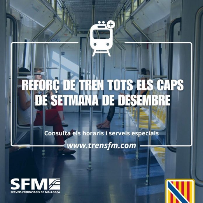 Servicios Ferroviarios de Mallorca refuerza su servicio con trenes especiales los fines de semana de diciembre